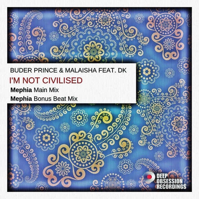 I'm Not Civilised - Mephia Main Mix