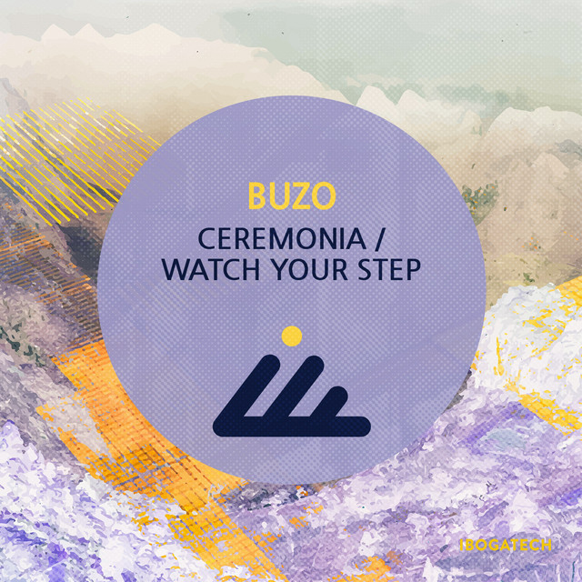 Ceremonia / Watch Your Step cover