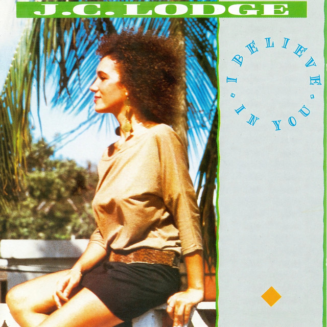 MONICA ＆ J.C. Lodge I Believe In You MONICA Believe You Lodge In ＆ J.C. I