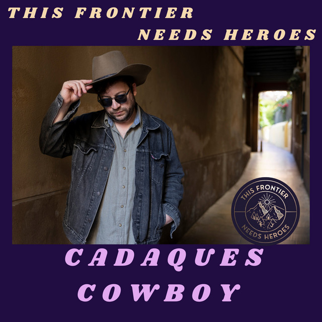 Cadaques Cowboy cover