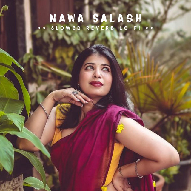 Nawa Salash (Slowed Reverb Lo-fi)