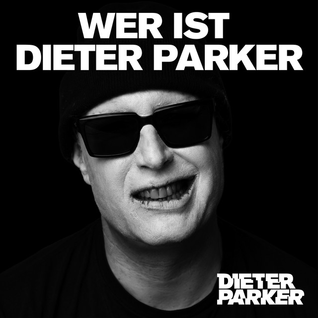 Wer ist Dieter Parker