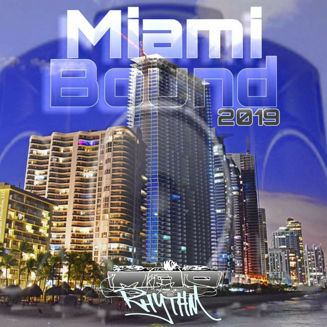 Miami Bound 2019 - Compilation by Various Artists | Spotify