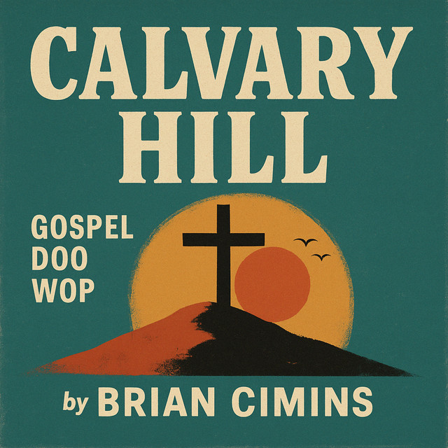 Calvary Hill (Gospel Doo Wop) album image