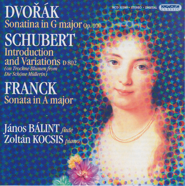 Dvorak / Franck: Violin Sonatas (Arr. for Flute and Piano) / Schubert: Variations On Trockne Blumen cover art