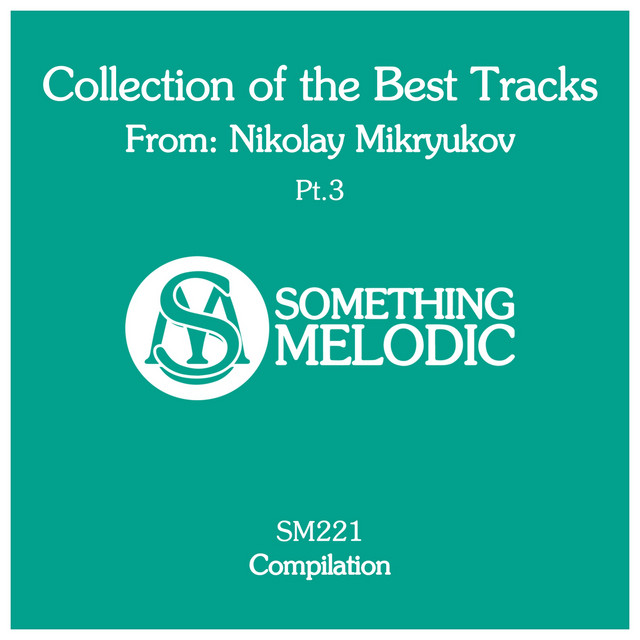 Collection of the Best Tracks From: Nikolay Mikryukov, Pt. 3 cover art