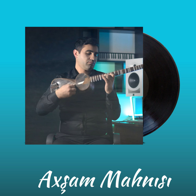 Axşam Mahnısı