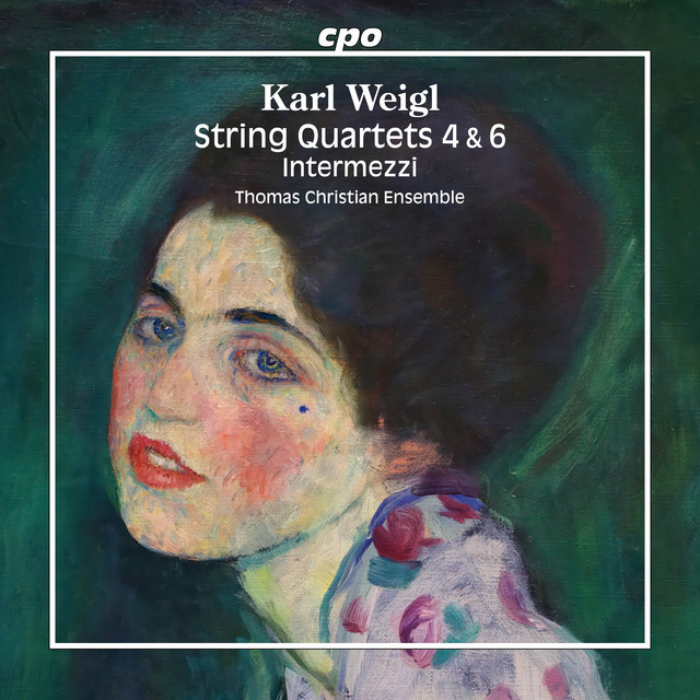 Weigl: String Quartets & 3 Intermezzi