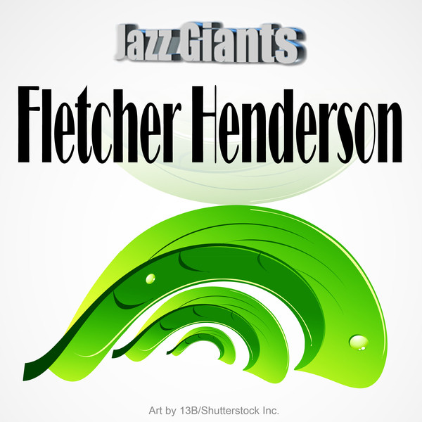 Jazz Giants: Fletcher Henderson cover art