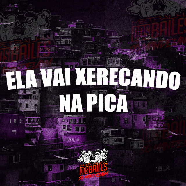 Ela Vai Xerecando na Pica