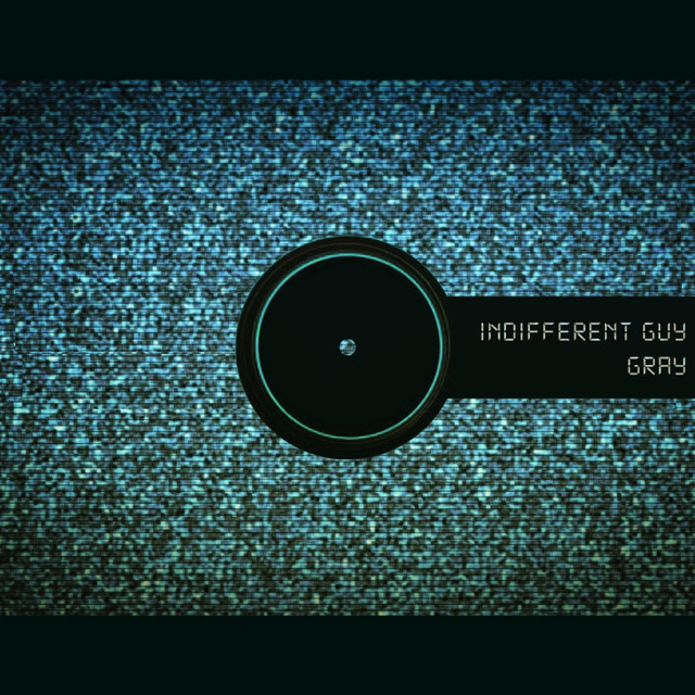Обкладинка: Gray - Original Mix — Indifferent Guy