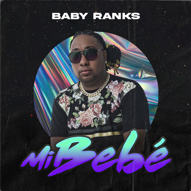 Mi Bebé by Baby Ranks