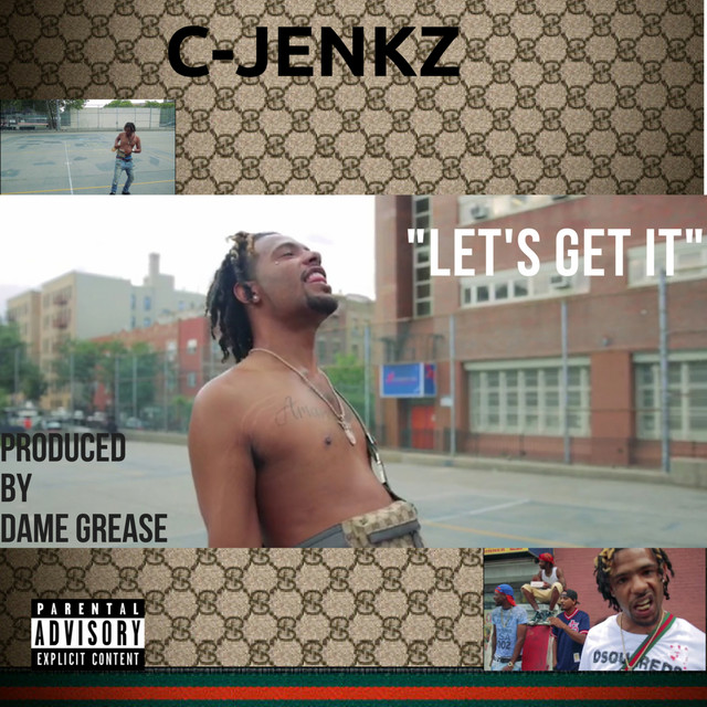 Let's Get It - Single by C Jenkz | Spotify