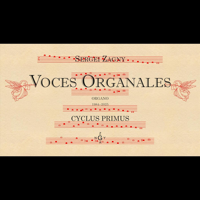 Voces Organales, Cyclus Primus