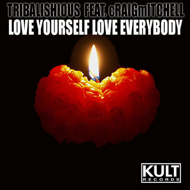 KULT Records Presents: Love Yourself - Love Everybody cover art