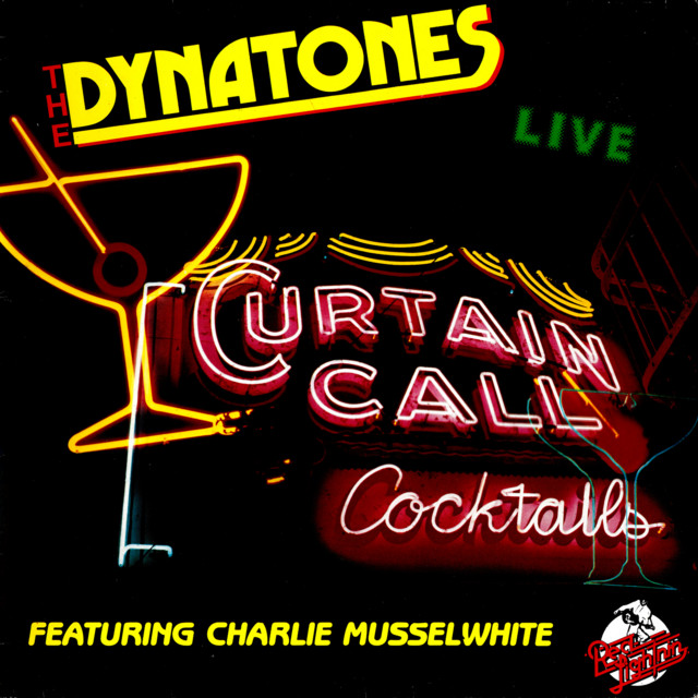 Curtain Call — The Dynatones