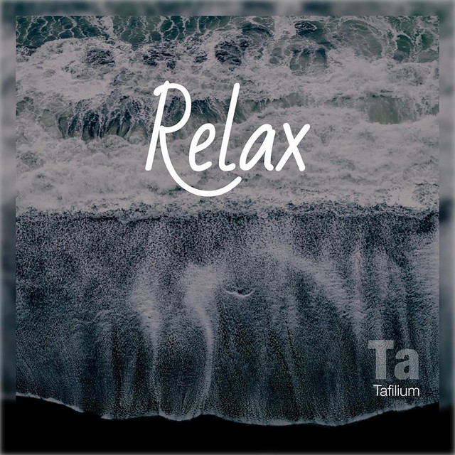 Relax - Single by Tafilium | Spotify