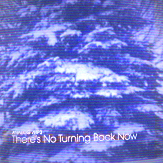 There’s No Turning Back Now