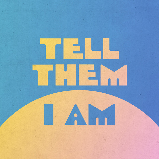 Tell Them, I Am (Original Score) cover art