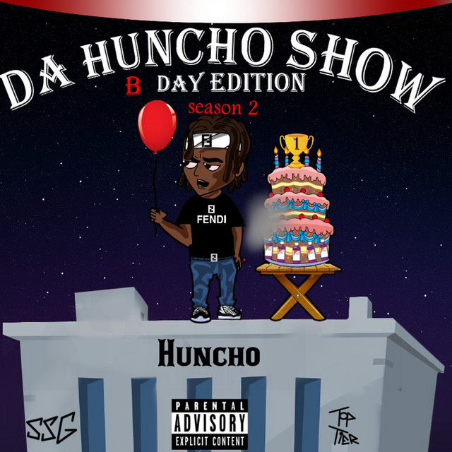 Da Huncho Show (Season 2: B-Day Edition) cover art