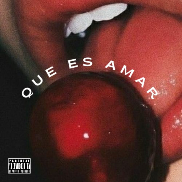 Que Es Amar cover art