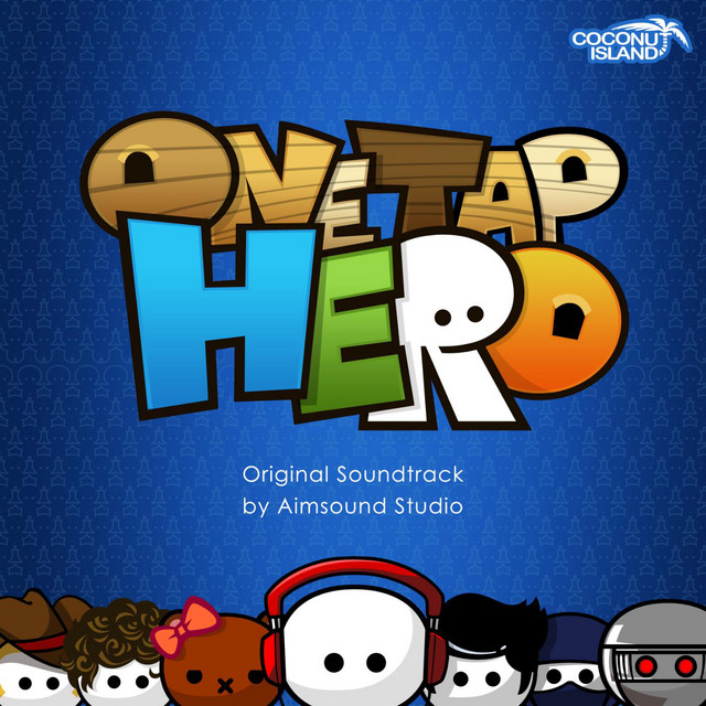 Listen to One Tap Hero (Original Soundtrack) - Album by Aimsound