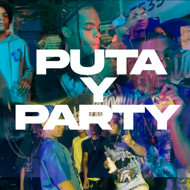 Puta Y Party