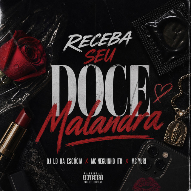 RECEBA SEU DOCE MALANDRA