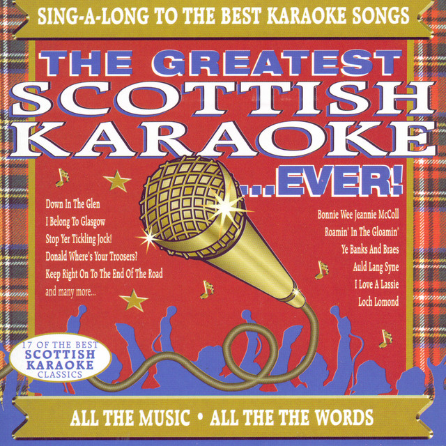 The Greatest Scottish Karaoke…Ever! - Compilation by Various