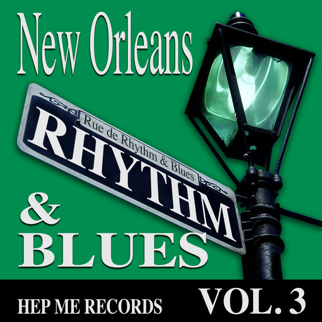 New Orleans Rhythm & Blues - Hep Me Records Vol. 3 cover