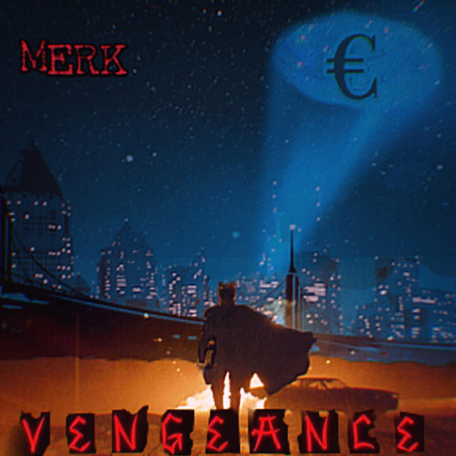 Vengeance - Single by MERK € | Spotify