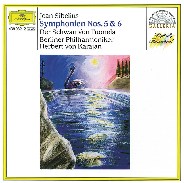 Sibelius: Symphonies Nos. 5 & 6; The Swan of Tuonela - Compilation