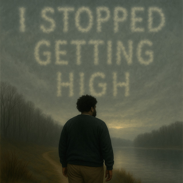I Stopped Getting High cover
