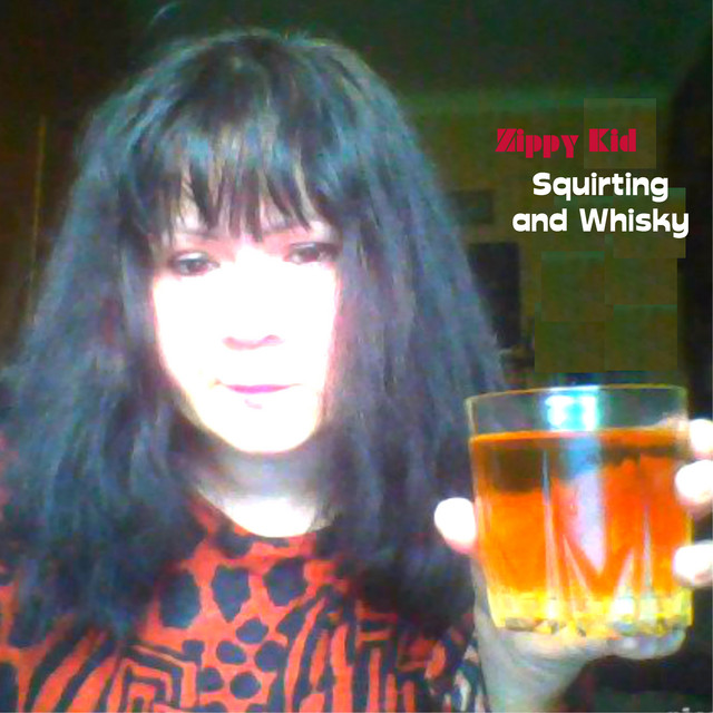 Обкладинка Zippy Kid — Squirting and Whisky