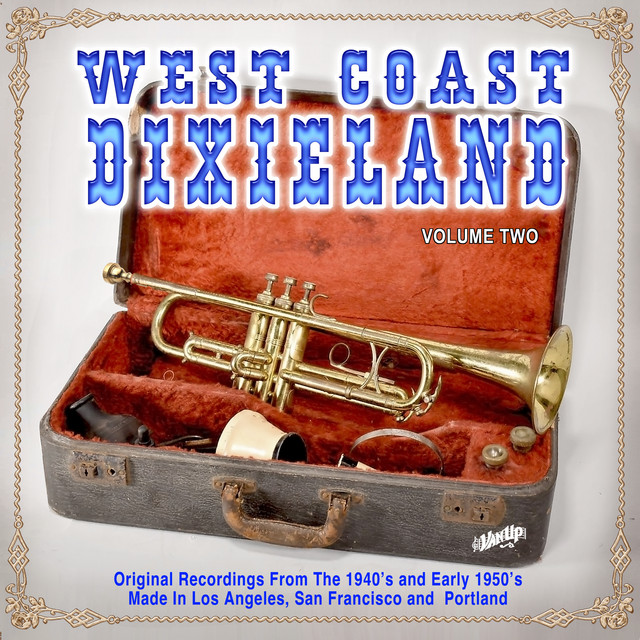West Coast Dixieland of the 1940s & '50s, Vol. 2 — Various Artists