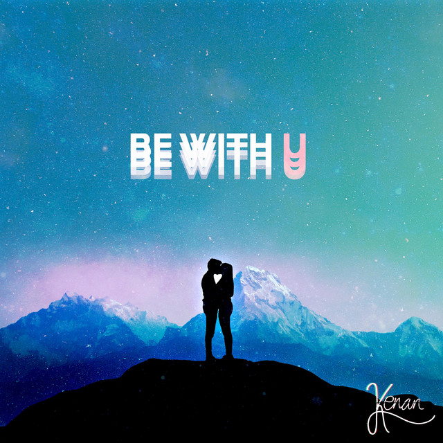 Be With U