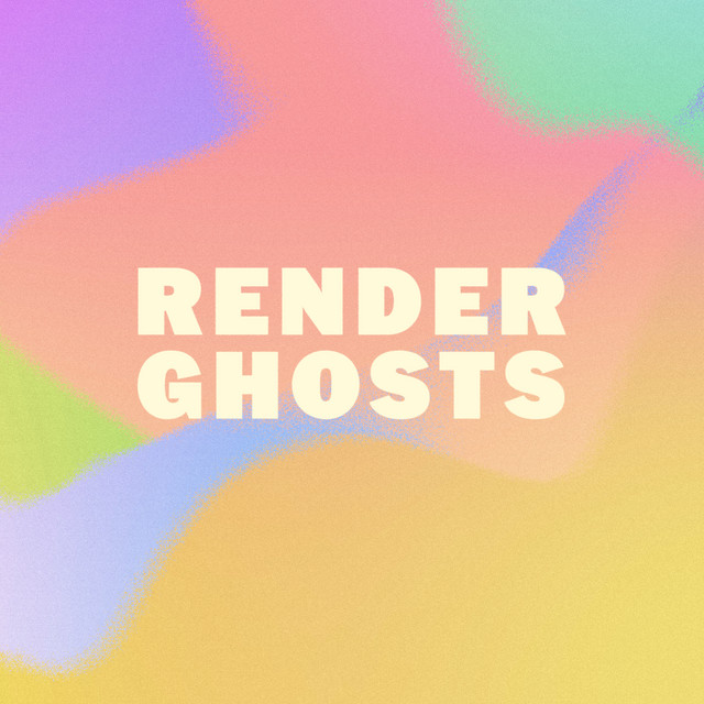 Render Ghosts cover art