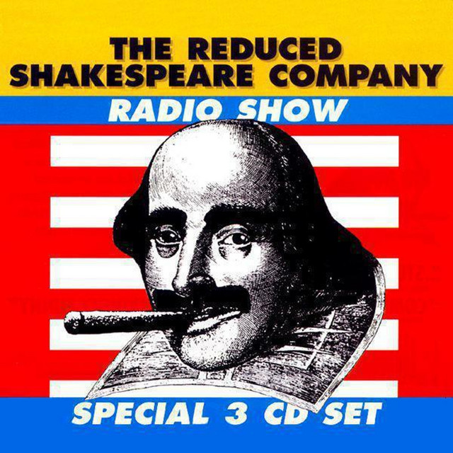 Radio Show - Album by The Reduced Shakespeare Company | Spotify