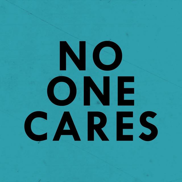 No One Cares