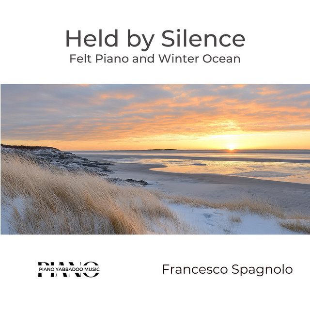 Held by silence: Felt Piano and Winter Ocean