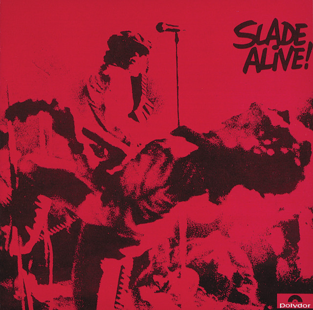 Slade Alive! - Album by Slade | Spotify