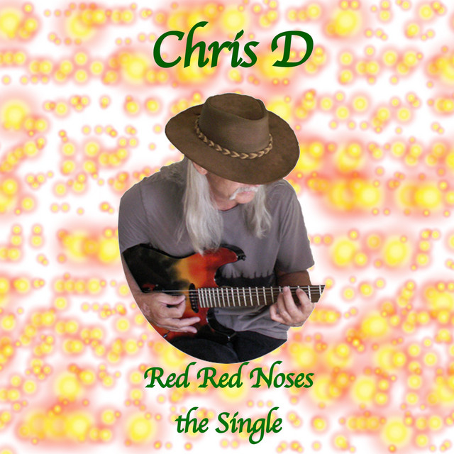 Chris D – Red Red Noses