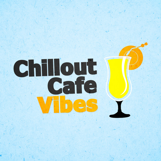 Chillout Cafe Vibes cover art
