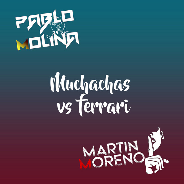 Muchachas Vs Ferrari - Remix