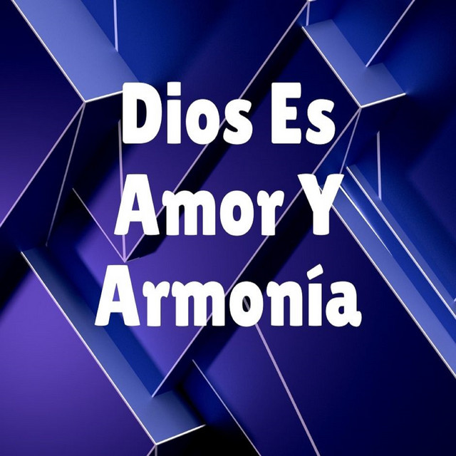 Dios Es Amor Y Armonía cover art