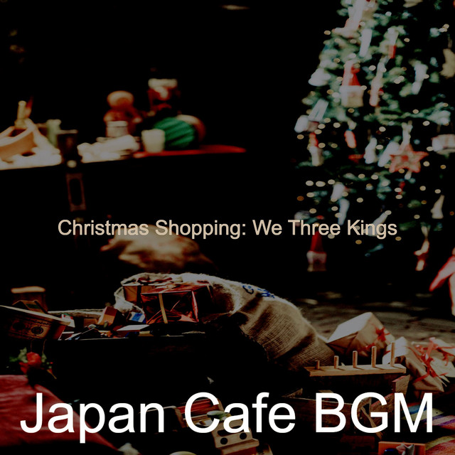 Christmas Shopping: We Three Kings