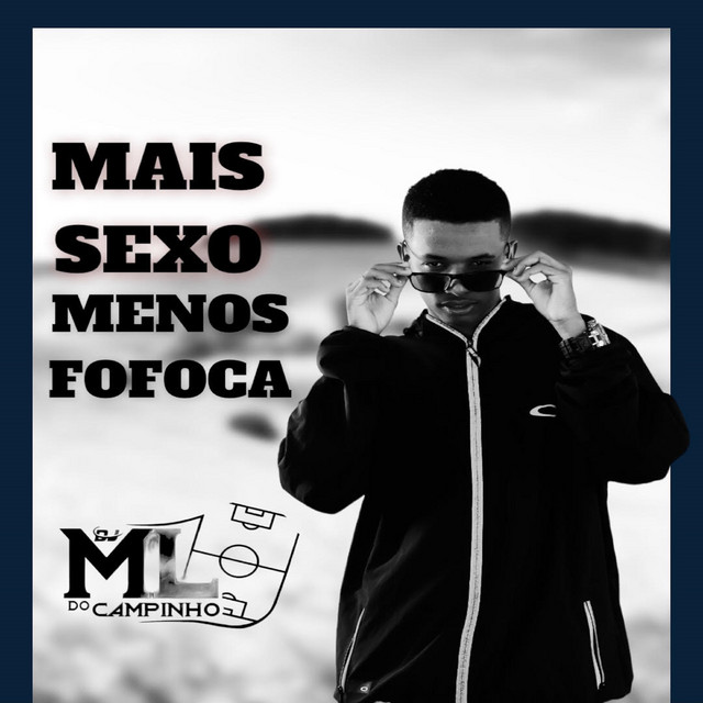 MAIS SEXO MENOS FOFOCA