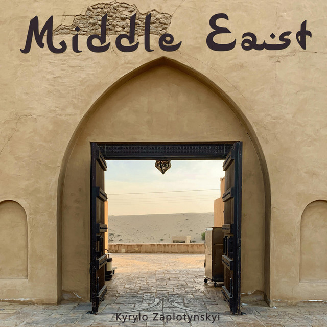 Обкладинка: Middle East — Kyrylo Zaplotynskyi