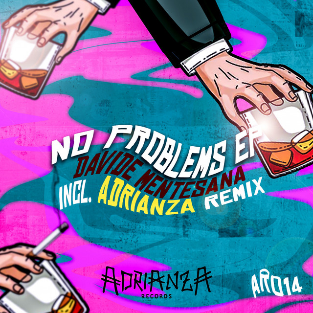No Problems - ADRIANZA Remix