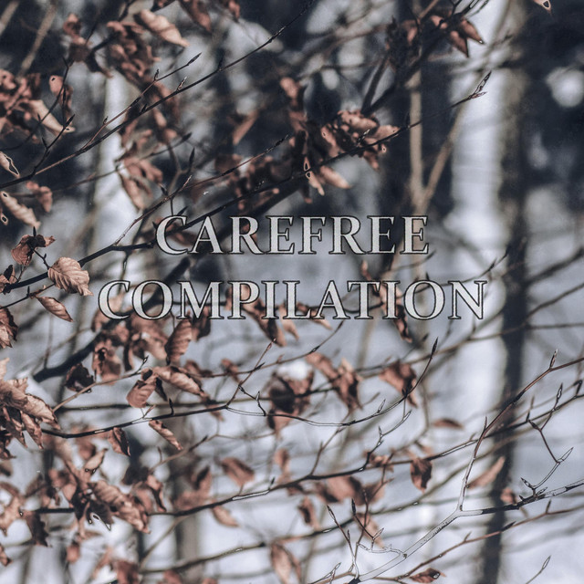 Carefree Compilation cover art